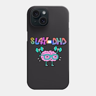 Slay-dhd Funny ADHD Phone Case