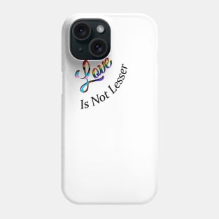 No Lesser Love Phone Case