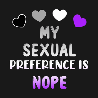 My Sexual Preference Is Nope T-Shirt