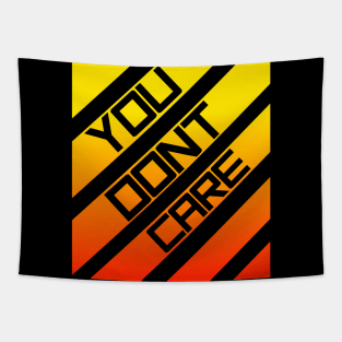 you dont care red&orange Tapestry