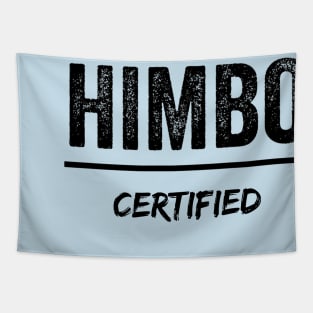 Himbo Certified Tapestry