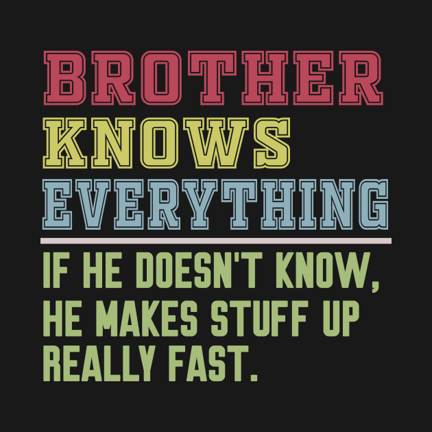 Brother knows everything vintage by Work Memes