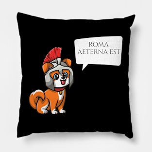 Roma Aeterna Est - Ancient Rome Latin Motto - Legionary Dog Pillow