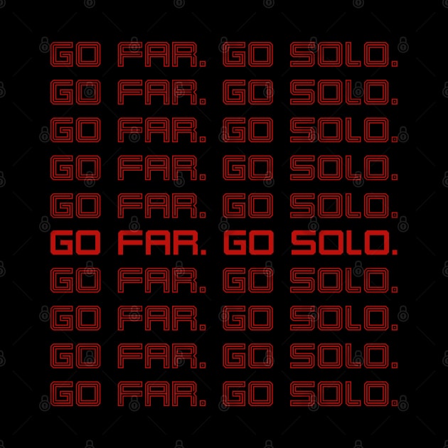 GO FAR. GO SOLO. by Pack & Go 