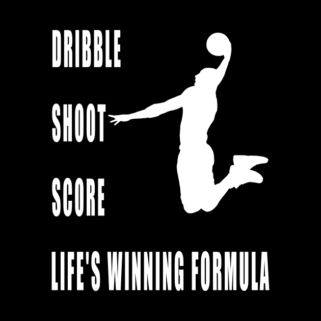 Dribble, Shoot, Score: Life's Winning Formula by Double You Store