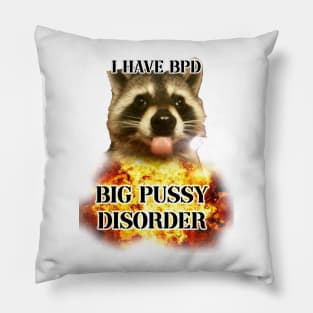 i have bpd ver2 Pillow