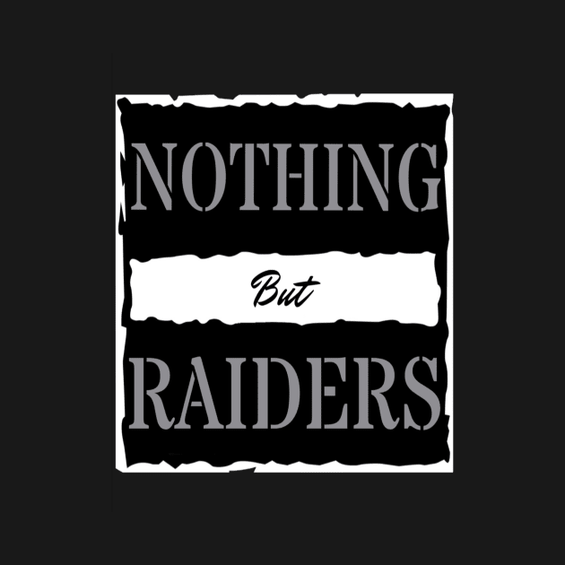 Nothing But Raiders T-Shirt by Spotlight Football Talk