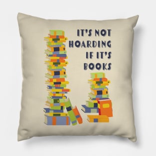 It's not hoarding, book Pillow