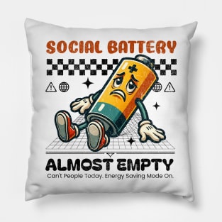 Social Battery Almost Empty - Introvert Pillow