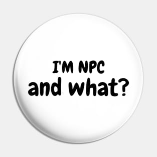 I am NPC Pin