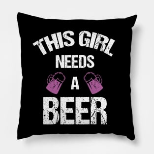 This girl needs a beer Pillow