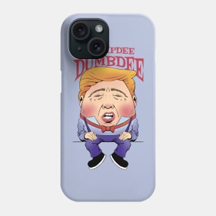 Crack Up Your Friends with Trumpdee Dumbdee! Phone Case