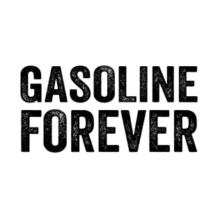 Gasoline Forever Black Style T-Shirt