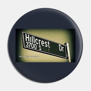 Hillcrest Drive, Los Angeles, California by Mistah Wilson Pin