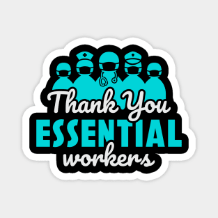 Thank you Essential Workers Magnet