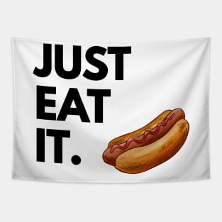 Just Eat It - Just Eat Hot Dog Tapestry