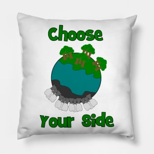 Choose your side Pillow