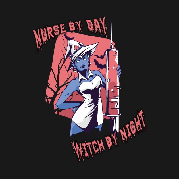 Nurse By Day Witch By Night Funny Halloween Nurse by Kribis