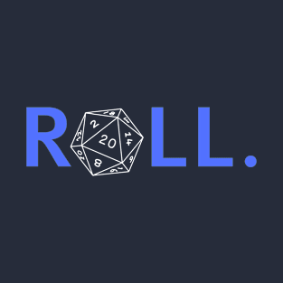 Roll. RPG Shirt Blue and White T-Shirt