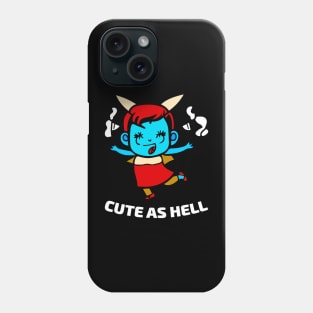 Cute as Hell Little Cute Demon Girl Phone Case