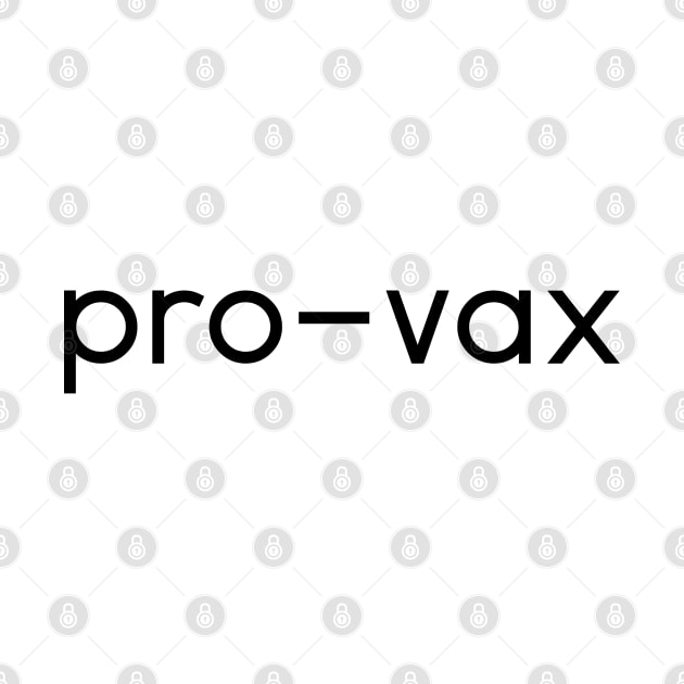 Pro-Vax by AlienClownThings