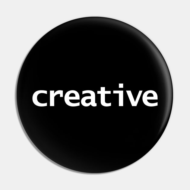 Creative Typography White Text Pin by ellenhenryart