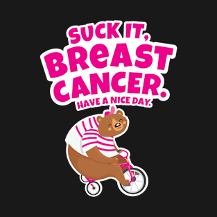 Suck It Breast Cancer | Bear Riding Tricycle T-Shirt