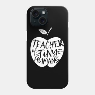 Teacher Of Tiny Humans Funny Preschool Teacher Phone Case