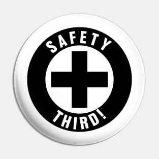 Safety Third, Safety 3rd Funny Hard Hat Sticker, July 4th,Fireworks Joke Funny Independence Day Pin