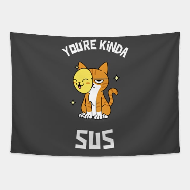 You're Kinda Sus Tapestry by Whimsical Bliss 