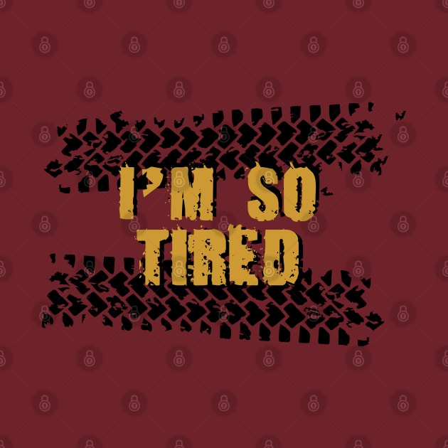 I'm so tired II by HelenaCooper