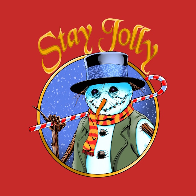 Stay Jolly Frosty by The Vultures