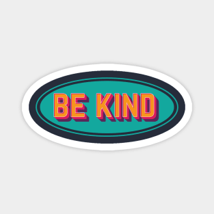 Be Kind vintage Magnet