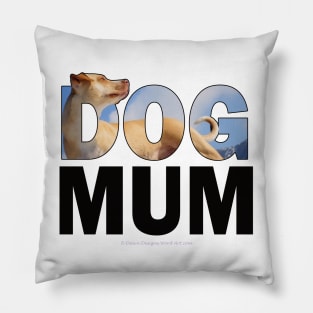 DOG MUM - labrador oil painting word art Pillow