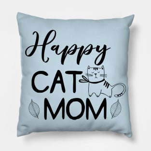 Happy Cat Mom Pillow