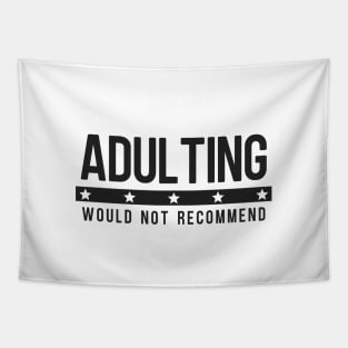 Adulting Overrated Would Not Recommend 1 Star Review Tapestry