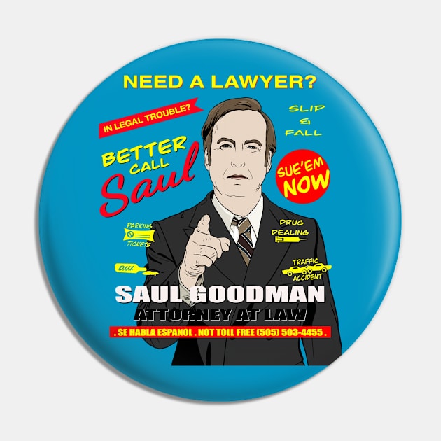 Need A Lawyer Then Call Saul Pin by Arnond