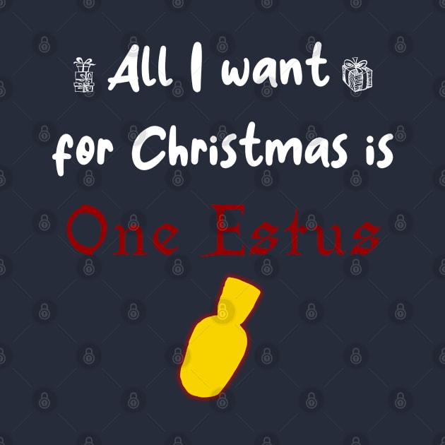 All i want for Christmas is One Estus by Taki93