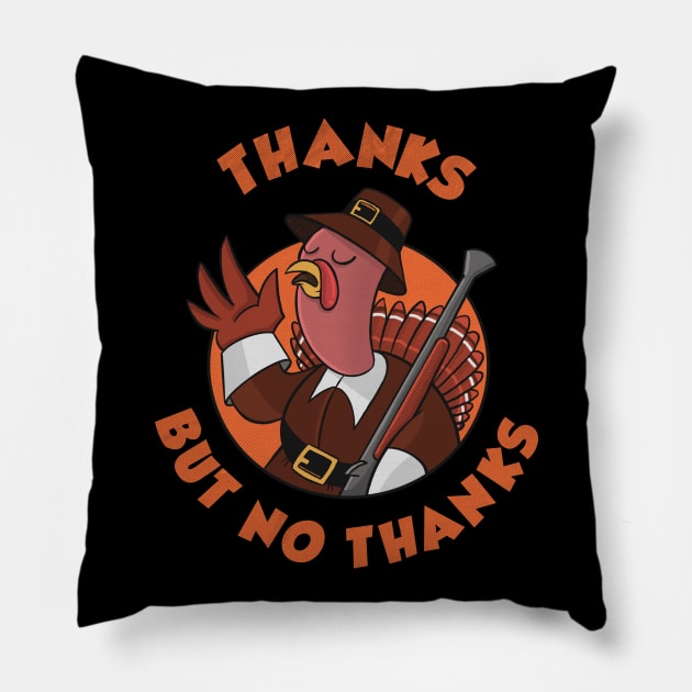 No Thanks Pillow by Made With Awesome