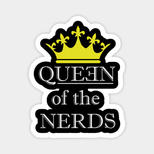 Nerdy Girl - Queen of the Nerds Magnet