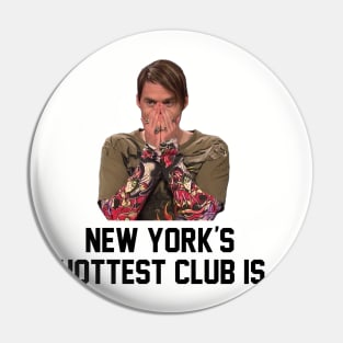 New York's Hottest Club is.... Pin