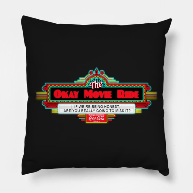 The Okay Movie Ride Pillow by MagicalMeltdown