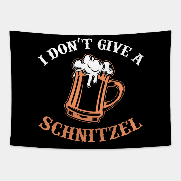 I Don't Give A Schnitzel German Beer Oktoberfest Tapestry by theperfectpresents