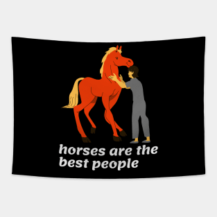 horses are the best people Tapestry