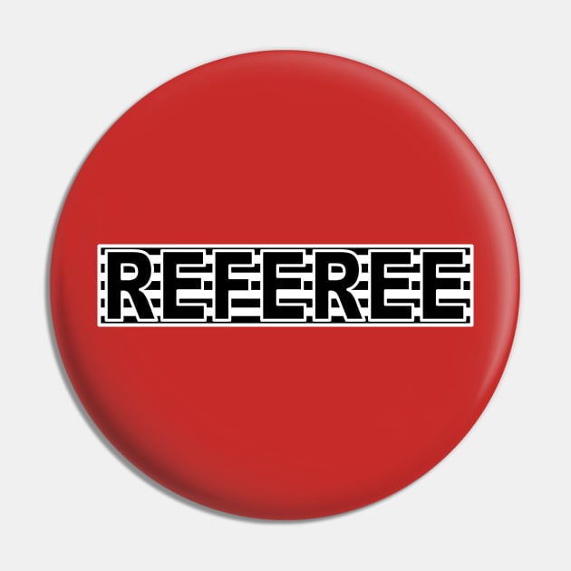 Referee 5 Pin by LahayCreative2017