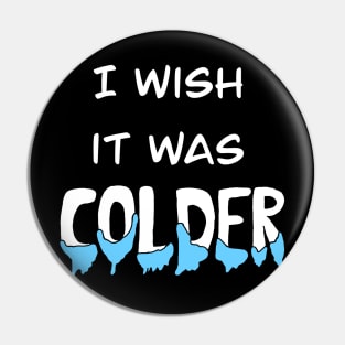 Colder Pin