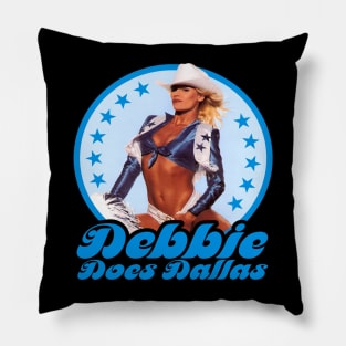 Debbie Does Dallas Pillow