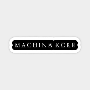 Machina Kore Logo Magnet