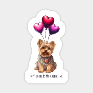 My Yorkie Is My Valentine Magnet