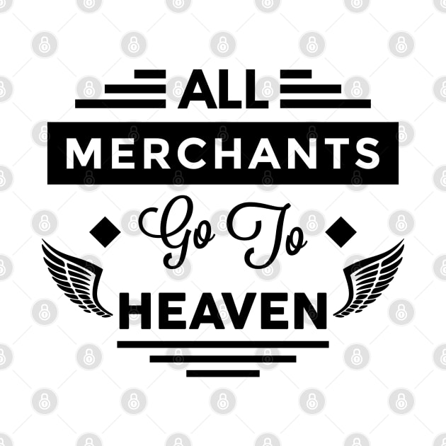 All Merchants Go To Heaven by TheArtism